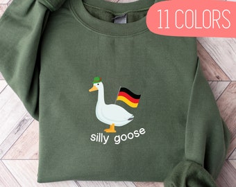 German Silly Goose, Silly Goose Sweatshirt, German Teacher Shirt, Silly Sweater, Silly Goose University Shirt, Funny Women's Sweatshirt