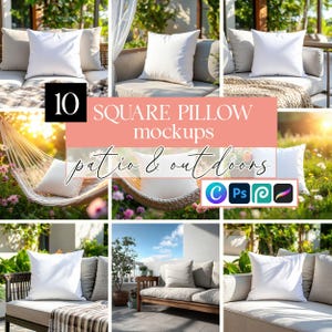 Può includere: Una collezione di 10 mockup di cuscini quadrati per patio e ambienti esterni. L'immagine mostra cuscini bianchi su mobili da esterno, tra cui divani e un'amaca. Il testo sull'immagine recita "10 SQUARE PILLOW mockups patio & outdoors".