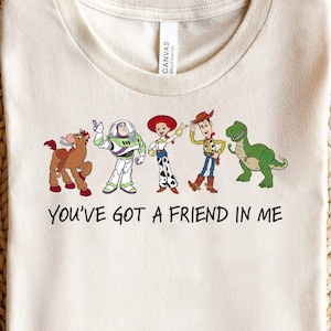 Toy Story You&#39;Ve Got A Friend In Me Shirt, Disney Toy Story T-shirt, Disneyworld Buzz Lightyear Tee, Funny Disney Outfit, Disney Family Trip