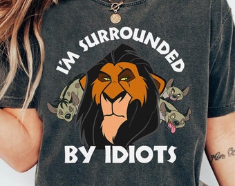 Vintage Disney Lejonkungen-tröja, Lejonkungen-ärr omgiven av idioter-t-shirt, Disneyland-tröja, rolig Magic Kingdom, Disney-familjeresa-present