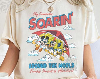 Vintage Soarin' Around The World Shirt, Retro Mickey & Friends T-shirt, Magic Kingdom Shirt, Disneyland Family Trip Shirt, Birthday Gift Tee