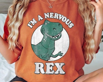 Disney Toy Story Rex Dinosaur Shirt, I'm A Nervous T-shirt, Comfort Colors Tee, Birthday Gift Shirts, Magic Kingdom, Disneyland Family Trip