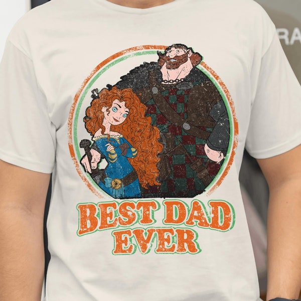 Vintage Disney Best Dad Ever King Fergus And Merida Shirt, Disneyland Father'S Day T-shirt, Dad Gift Tee, Magic Kingdom, Disney Dad Day