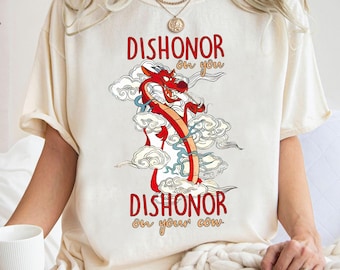 Disney Mulan Dragon Shirt, Mushu Dragon Dishonor On Your Cow T-shirt, Comfort Colors Tee, Birthday Gift Shirts, Disneyland Family Trip