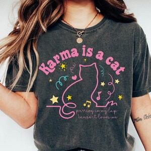 Karma Is A Cat Shirt, Midnights Retro T-shirt, Trendy Fan Cat Lover Tee, Funny Outfit, Music Tour Family Trip