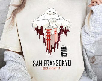 Disney Baymax San Fransokyo Shirt, Lovely Disney Baymax T-shirt, Birthday Gift Tee, Funny Magic Kingdom, Disney Family Trip, Birthday Gift