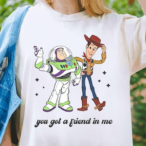 Vintage Toy Story Disney Shirt, You&#39;Ve Got A Friend In Me T-shirt, Retro Disneyland Toy Story Tee, Funny Disney Outfit, Disney Family Trip