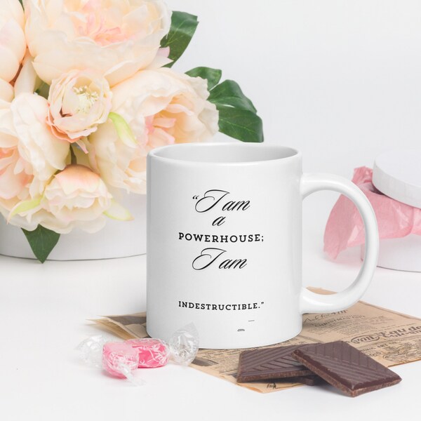 Powerhouse Mug - ‘I am Indestructible’ Quote Coffee Mug - Inspirational Drinkware for Daily Motivation, White glossy mug