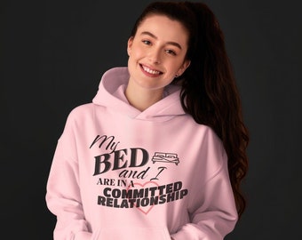 Love My Bed, Bedtime Hoodie, Sleepy Time, Love To Sleep, Sleep Hoodie