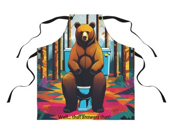 Funny Bear in the Woods "That Answers That!" Apron | Funny Chef Apron | Free Shipping