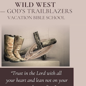 Wild West Vacation Bible School Program: God&#39;s Trailblazers (Instant Download)