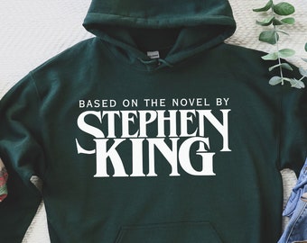Stephen King Hoodie,Based On A Novel By Stephen King Shirt, Stephen King, Retro Clothing, Tumblr Shirt, Horror Shirt, Halloween