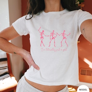 I&#39;m Literally Just A Girl Y2k Baby Tee, Halloween Coquette Baby Tee, 90s Baby Tee,  Skeleton Dance Funny Baby Tee, Just a Girl Baby T-Shirt