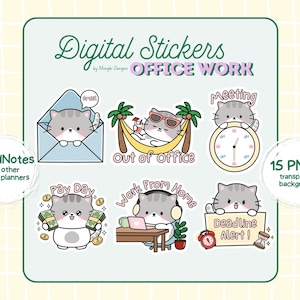 May include: A collection of digital stickers with a cute cat theme. The stickers include images of a cat in an envelope, on a hammock, by a clock, holding money, working from home, and holding a sign that says "Deadline Alert!" The text "Digital Stickers" and "Office Work" are also included.