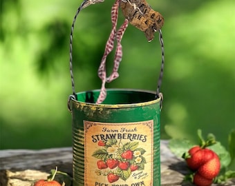 Farm Fresh Strawberries Tin Can: Rustic Farmhouse Floral Bucket