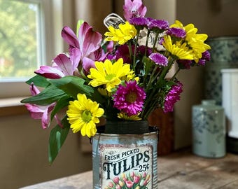 Fresh Picked Tulips Tin Can/ Rustic Farmhouse Floral Bucket/ Mothers Day Gift