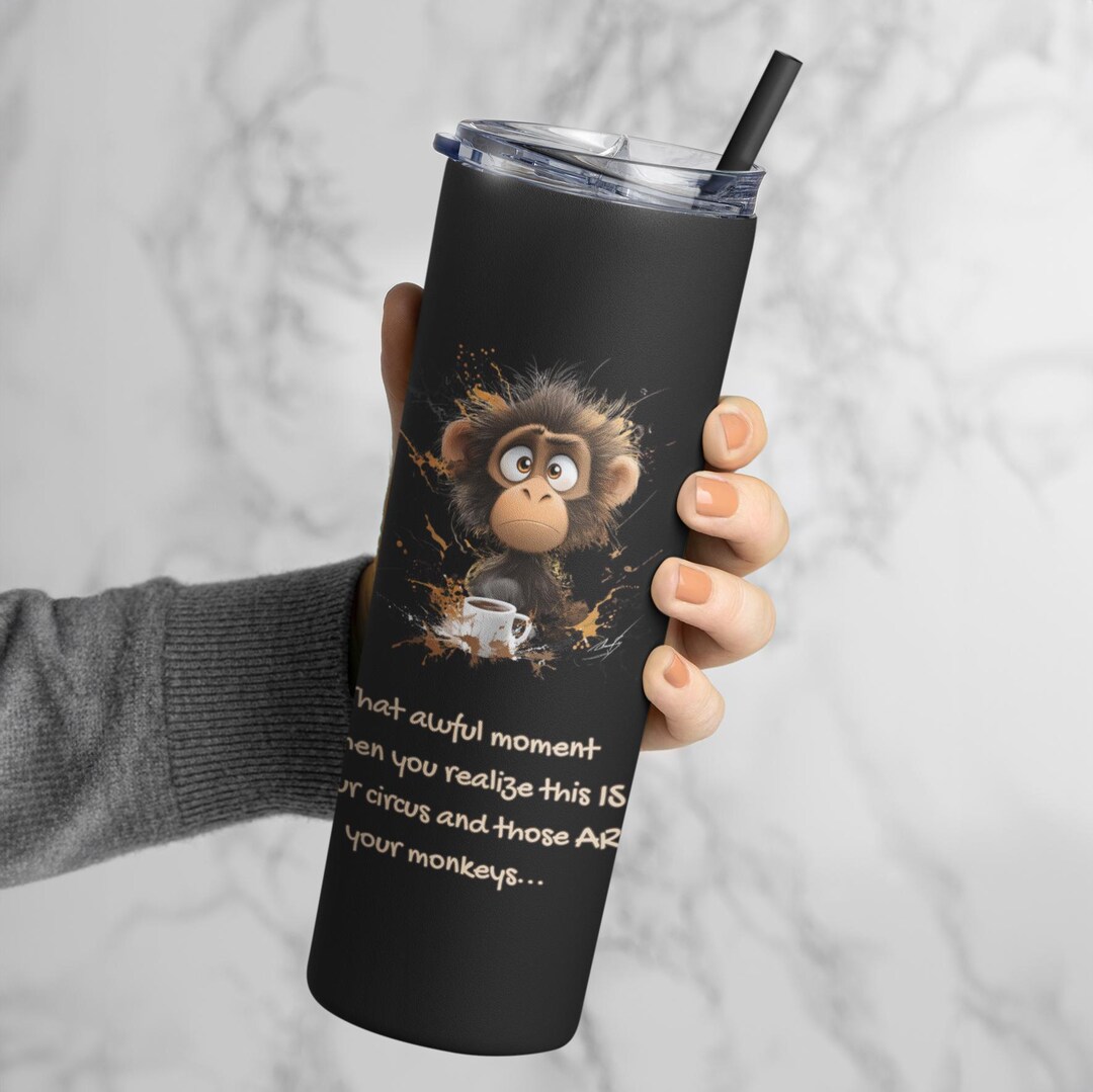 Funny Monkey Circus 20 Oz Tumbler: Sarcastic Office Gift - Etsy