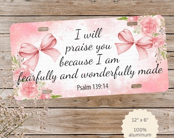 Psalm 139:14 Christian Car Tag, Fearfully and Wonderfully Made License Plate, Coquette Bows Religious Car Accessory For Her