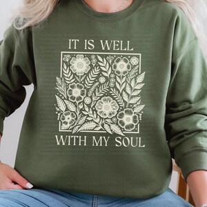 It is well with my soul boho christian floral sweatshirt for women, bible verse shirt, trendy religious apparel, inspirational faith shirts