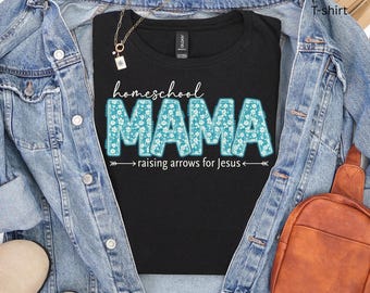 Homeschool Mama christian tee, sweatshirt, raising arrows for Jesus, christian homeschool mom shirt, teacher mama, christian educator mom