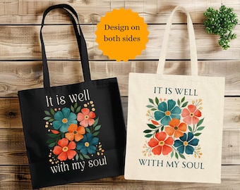 It is well with my soul christian tote bag, floral bible verse reusable bag, canvas everyday tote, christian women gifts, shopping totes