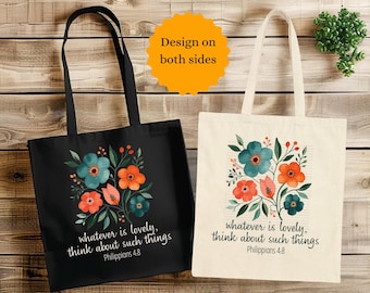 Philippians 4:8 christian tote bag, floral bible verse reusable tote, shopping bag, everyday totes, christian gifts for her, book tote bags