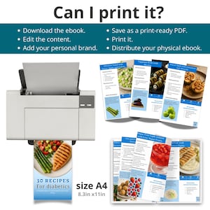 May include: A white printer printing a recipe book titled "30 Recipes For diabetics." The image also shows several printed recipe pages and text that reads "Can I print it?" and "size A4 8.3in x11in."