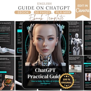 Ebook chatgpt, chatgpt guide, canva ebook,customizable ebook, AI ebook,resale ebook,how to use chatgpt,ebooks AI,template canva,plr,mrr