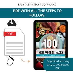May include: Digital PDF download with the text "100 High Protein Snacks" and "Quick, Healthy & Easy Recipes". The image shows a tablet displaying various food items. The text "Easy and Instant Download" is also visible.