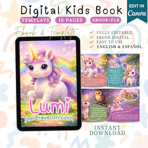 May include: A digital kids book template displayed on a tablet. The cover features a white unicorn with a rainbow mane and tail, the text "Lumi The Brave Unicorn". Additional pages show illustrations and text. The book is fully editable and easy to use.