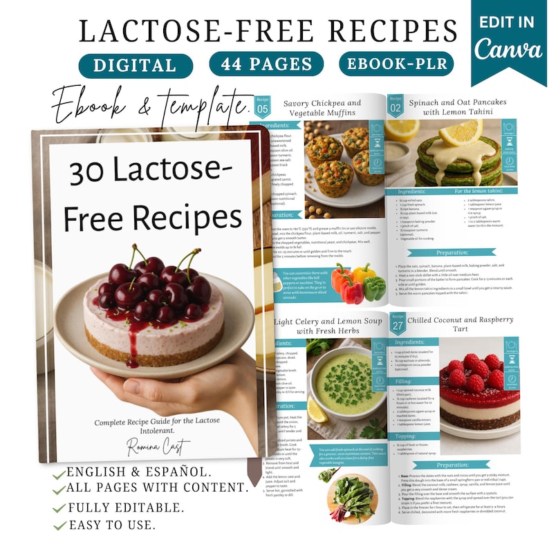 May include: A digital ebook titled "Lactose-Free Recipes" with 44 pages. The cover features a cherry dessert. Inside, recipes include Savory Chickpea Muffins, Spinach Pancakes, Celery Soup, and Raspberry Tart. Text includes "English & Espa&ntilde;ol" and "Fully Editable."