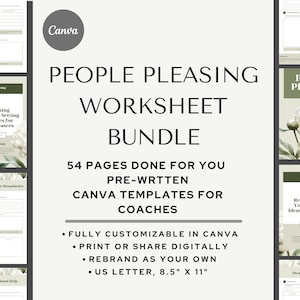 May include: A digital product bundle for coaches, featuring 54 pages of pre-written Canva templates for a people-pleasing worksheet. The bundle is fully customizable in Canva, printable, and can be rebranded. The templates are 8.5 inches by 11 inches.