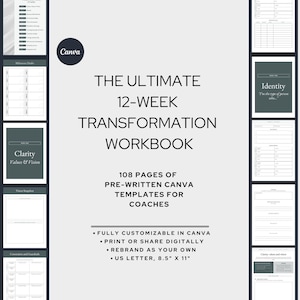 May include: A digital workbook titled "THE ULTIMATE 12-WEEK TRANSFORMATION WORKBOOK" with the Canva logo. The workbook includes 108 pages of pre-written Canva templates for coaches. The US Letter size is 21.59 cm x 27.94 cm.