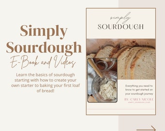 Simply Sourdough E-Book and Instagram by Carly Nicole