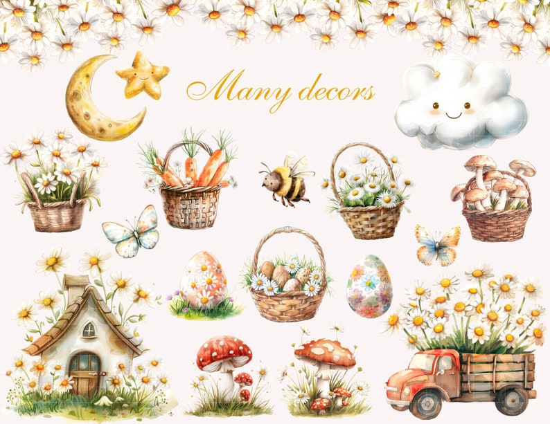 May include: Watercolor illustrations of various spring and Easter themed items, including a crescent moon, a cloud, a bee, baskets, eggs, mushrooms, a house, flowers, and a truck. The text "Many decors" is written in gold lettering.