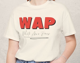 WAP - White Acre Peas Tee - Bella Canvas Short Sleeve, Fun Food Pun Shirt, Music Inspired Humor, Unisex T-Shirt