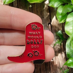 Alternative Enamel Pin, Enamel Pin, Cute Pin, Dolly Parton, Country Pin, Boots, Fashion Pin, Cowboy Boots, Quote Pin, Country, Accessories