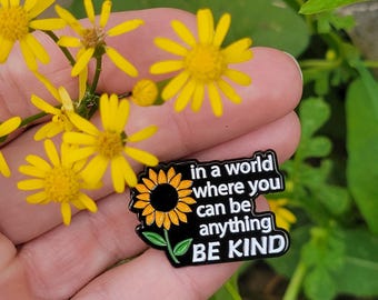 Be Kind, Enamel Pin, Motivational Pin, Enamel Pins, Mental Health Pin, Self Care Gift, Cute Enamel Pin, Accessories, Cute Gift,Kindness