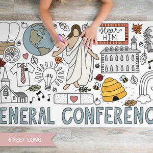 May include: A white coloring page with a variety of illustrations related to the theme of General Conference. The illustrations include a church building, a beehive, a lightbulb, a heart, a musical note, a rainbow, a globe, a wagon, a person with a tie, and a figure of Jesus Christ. The text "Hear Him" is written in a red and orange frame. The text "General Conference" is written in blue at the bottom of the page.