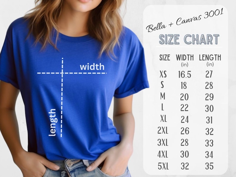 May include: Size chart for Bella + Canvas 3001 t-shirts, showing width and length measurements in inches for sizes XS to 5XL.