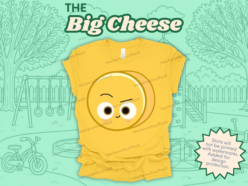 May include: Yellow t-shirt with a cartoon cheese graphic. The cheese has a slightly annoyed expression with a curved eyebrow and a blush. The text "THE Big Cheese" is above the graphic. The background shows a playground scene.