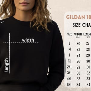 May include: A size chart for Gildan 18000 sweatshirts, showing measurements in inches for width, length, and sleeve length for sizes S through 5XL.