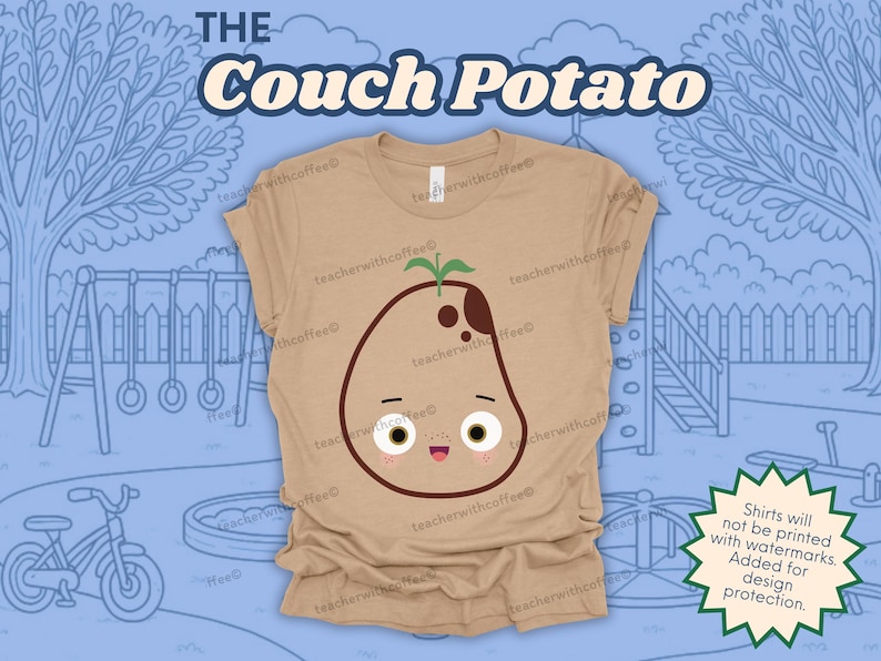 May include: Tan t-shirt featuring a cartoon potato character with a sprout, brown spots, and a smiling face. The text "THE Couch Potato" is arched above the potato design. The background shows a playground scene.