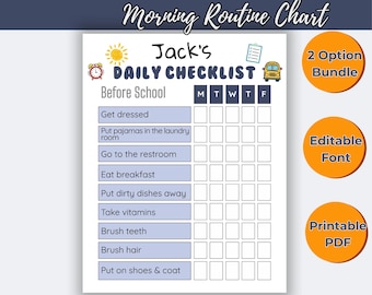 May include: A white printable daily checklist for kids, featuring a morning routine chart. The chart includes sections for tasks like getting dressed, eating breakfast, and brushing teeth. The design includes a sun, a clock, and a school bus illustration.