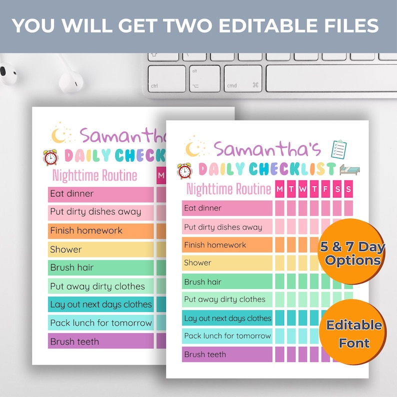 May include: Two printable daily checklists with a colorful design. The checklists include a nighttime routine with tasks like eating dinner, finishing homework, and brushing teeth. The checklists offer 5 and 7 day options and an editable font.