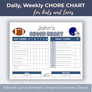 May include: A printable chore chart for kids and teens, featuring a football and a helmet graphic. The chart includes sections for daily and weekly chores, with spaces for goals and rewards. The text reads "Daily, Weekly CHORE CHART for kids and teens" and "John's CHORE CHART".