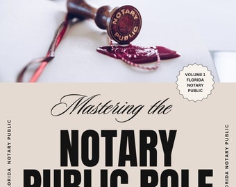 Matering The Notary Public Role (Florida)