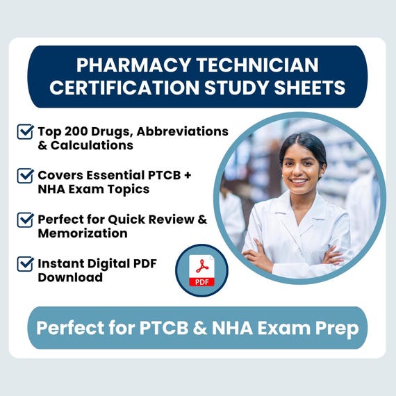 Pharmacy Technician Certification Study Sheets (CPhT) | Top 200 Drugs, Abbreviations & Calculations | PTCB/NHA Prep PDF