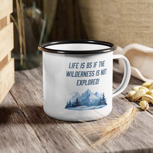 Life Is BS If The Wilderness Is Not Explored Enamel Camping Cup, Nature Camping Mug, Outdoor Camping Mug