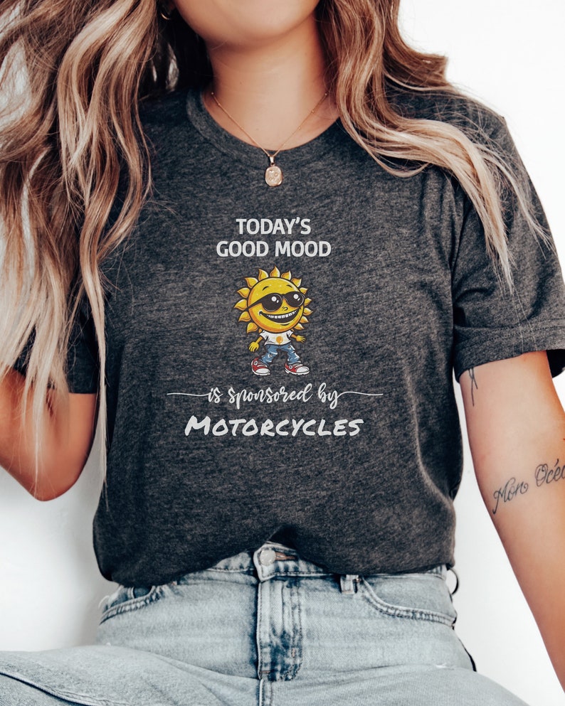 Motorcycles, Good Mood Shirt, Bestseller, Best Seller, Gift for Her ...